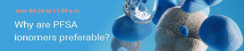 SOLVAY EMAIL SIGNATURE BANNER - Template_banner 2024_Why are PFSA ionomers preferable